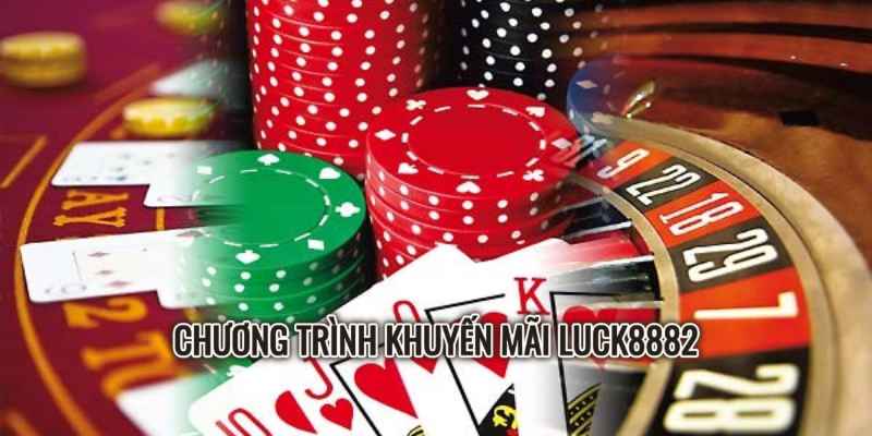 chương trình khuyến mãi Luck8882